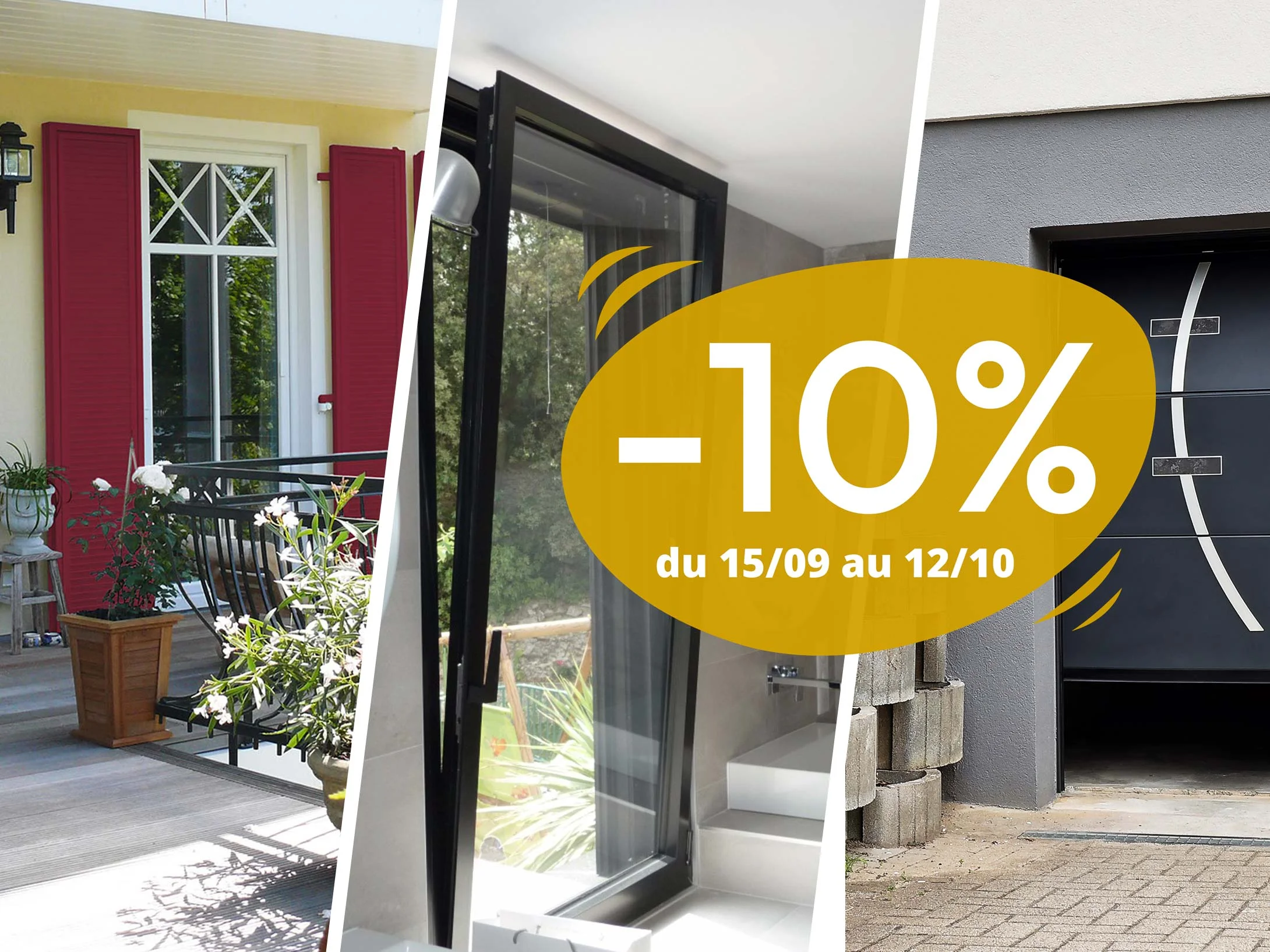 Promotion d'Automne 2025 -10% sur les volets battants, menuiseries aluminium et porte de garage sectionnelles
